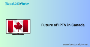 Future of IPTV in Canada