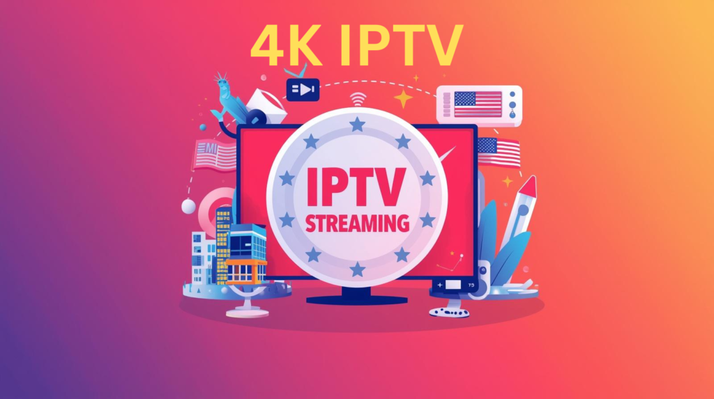 4k iptv streaming usa